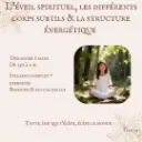 L’éveil spirituel & les différents corps subtils_20260122_075720_0000.webp