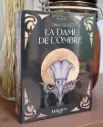 Oracle "La dame de l'ombre"